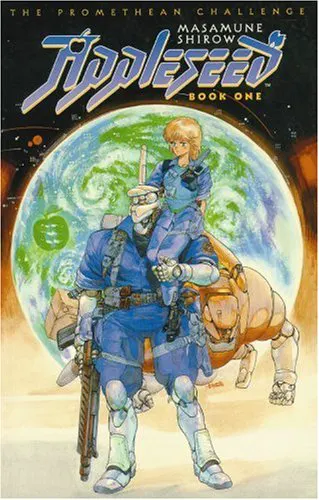 Cover of Appleseed Book 1: The Promethean Challenge