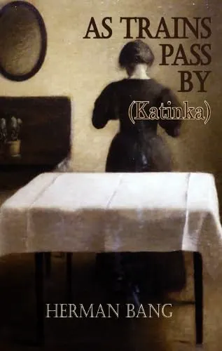 Cover of As Trains Pass By (Katinka)
