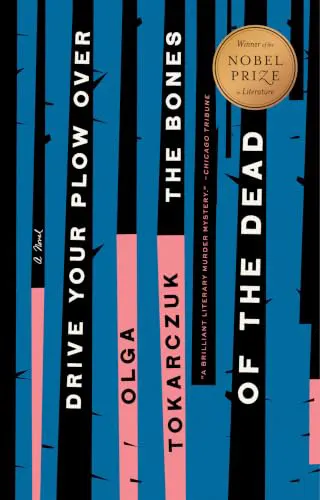 Cover of Drive Your Plow Over the Bones of the Dead