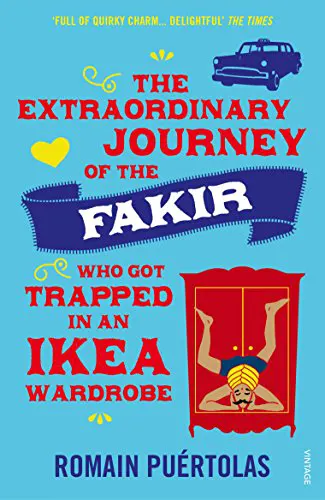 Cover of The Extraordinary Journey of the Fakir Who Got Trapped in an IKEA Wardrobe
