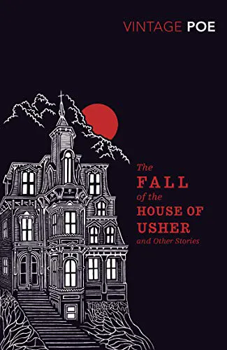 Cover of The Fall of the House of Usher and Other Stories