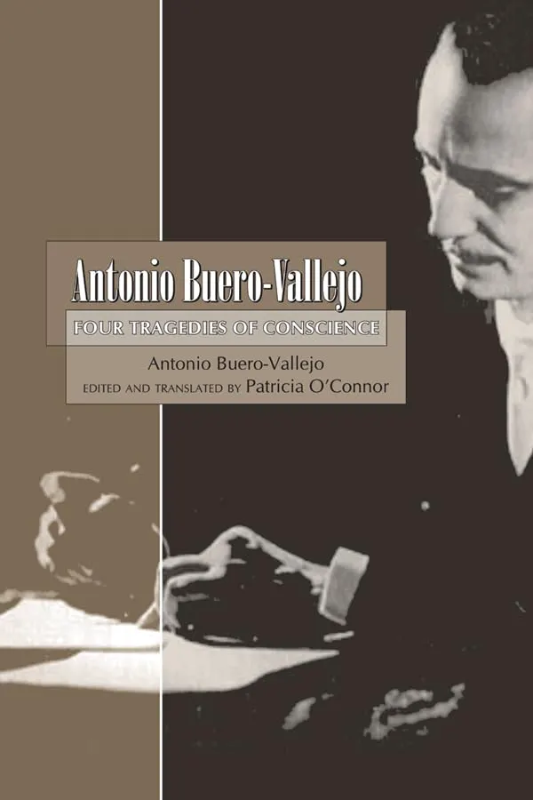 Cover of Antonio Buero-Vallejo: Four Tragedies of Conscience