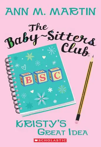 Cover of Kristy's Great Idea