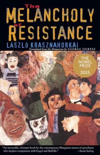 Cover of The Melancholy of Resistance