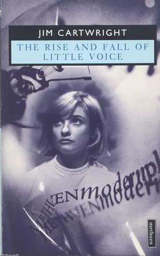 Cover of The Rise and Fall of Little Voice