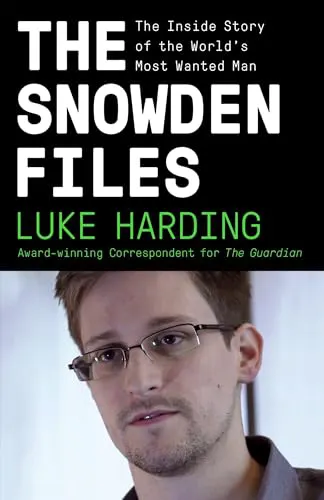 Cover of The Snowden Files