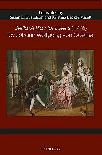 Cover of Stella: A Play for Lovers (1776) by Johann Wolfgang von Goethe
