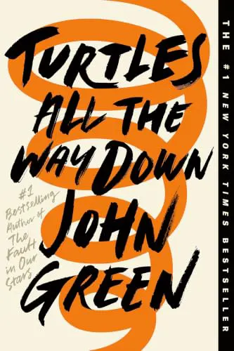 Cover of Turtles All the Way Down