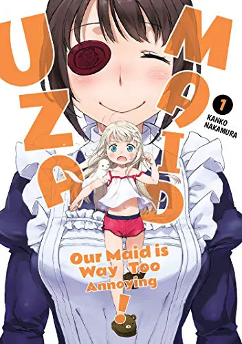 Cover of UzaMaid: Our Maid Is Way Too Annoying! Vol. 1
