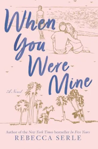 Cover of When You Were Mine