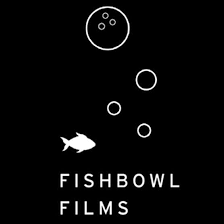 Fishbowl Films