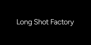 Long Shot Factory