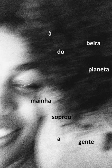 À Beira do Planeta Mainha Soprou a Gente (2020) movie poster