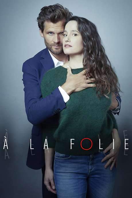 À la folie (2021) movie poster