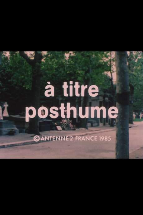À titre posthume (1986) movie poster