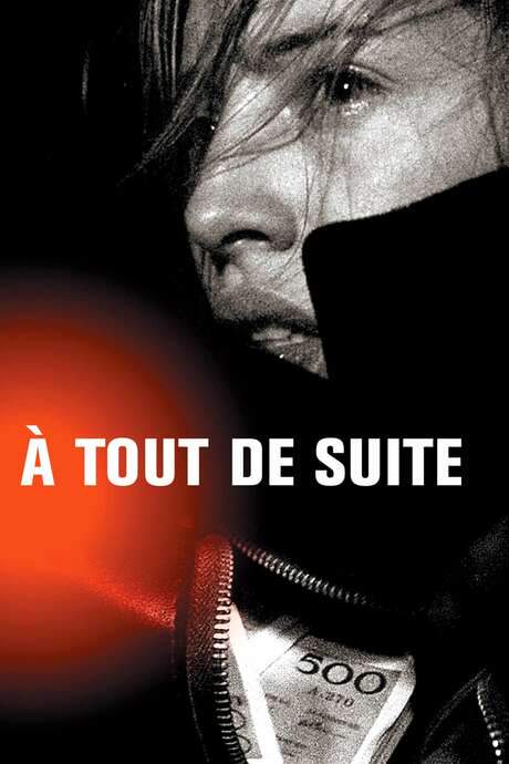 À tout de suite (2004) movie poster
