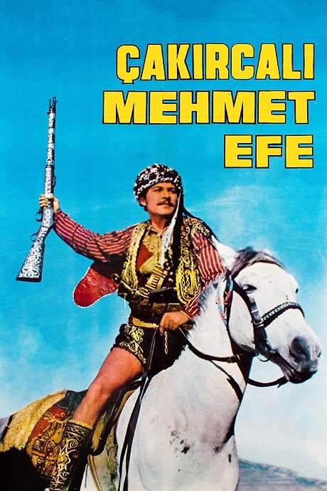 Çakırcalı Mehmet Efe (1969) movie poster