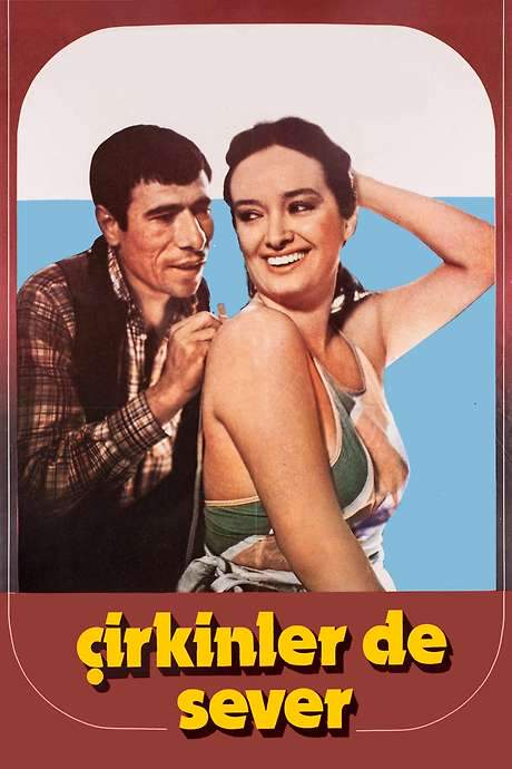 Çirkinler de Sever (1981) movie poster