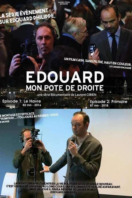 Édouard, mon pote de droite - Épisode 1 : Le Havre (2016) movie poster
