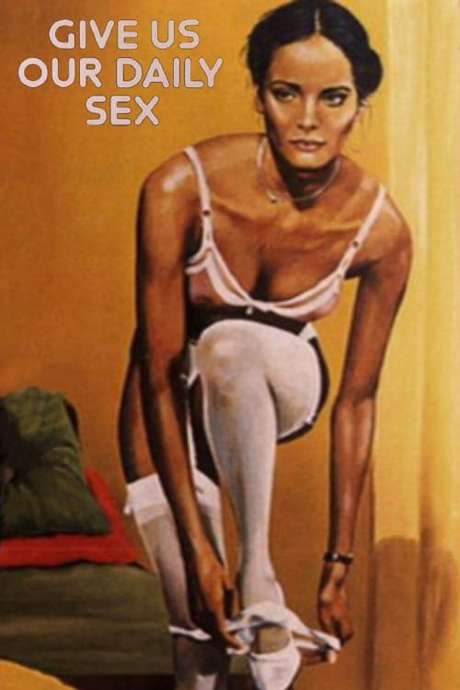 …And Give Us Our Daily Sex (1979) movie poster