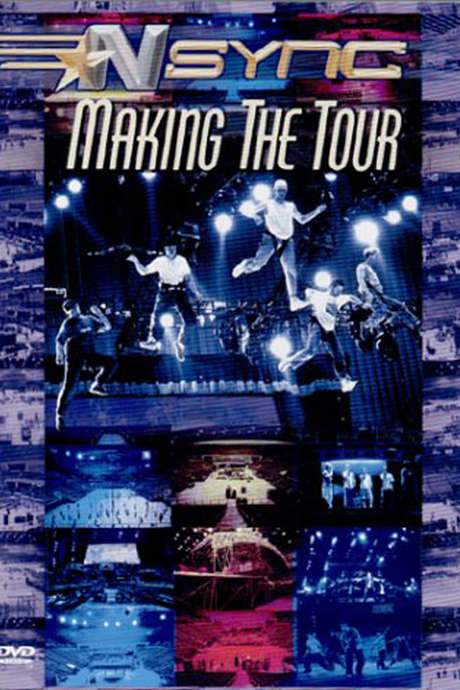 *NSYNC: Making The Tour (2001) movie poster
