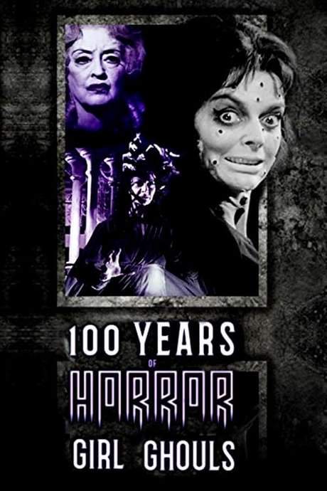 100 Years of Horror: Girl Ghouls (1996) movie poster