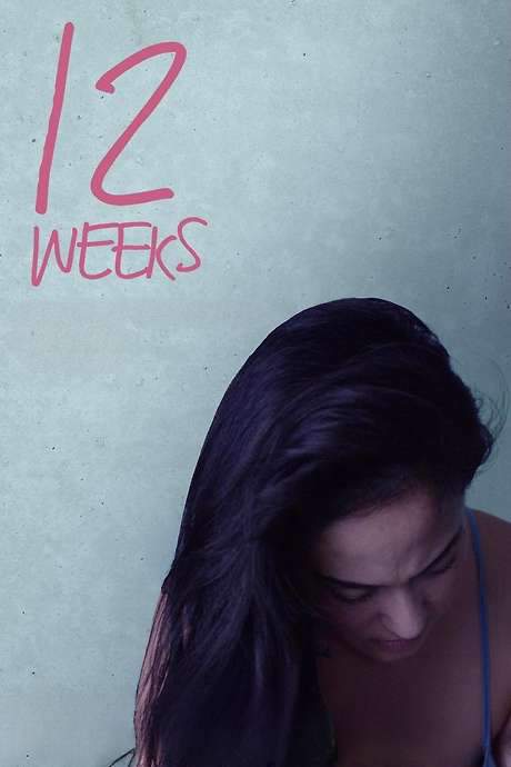 12 Weeks (2022) movie poster