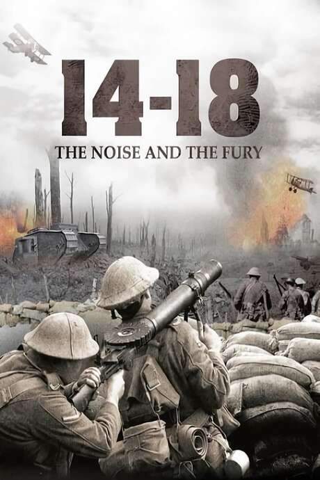 14-18: The Noise & the Fury (2008) movie poster