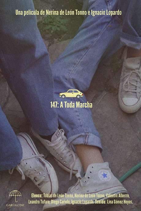 147: A toda marcha (2022) movie poster