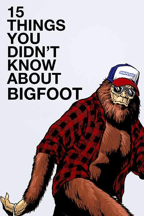 15 Things You Didn’t Know About Bigfoot (2019) movie poster
