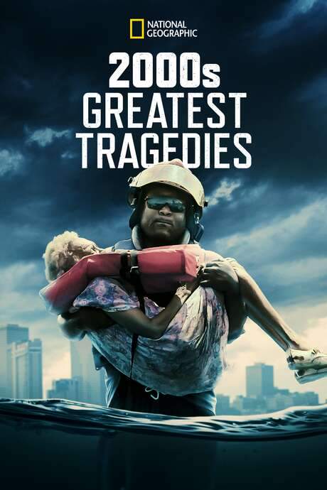 2000’s Greatest Tragedies (2015) movie poster