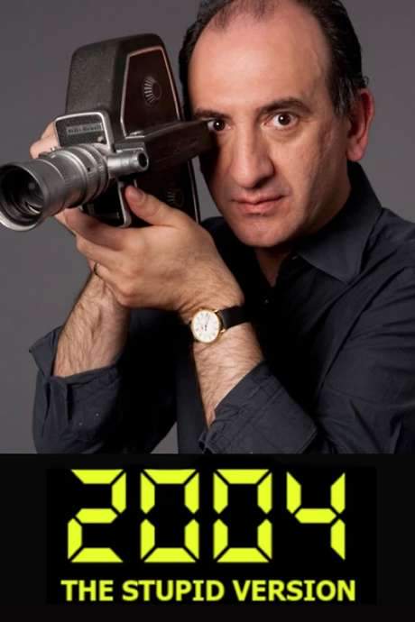 2004: The Stupid Version movie poster