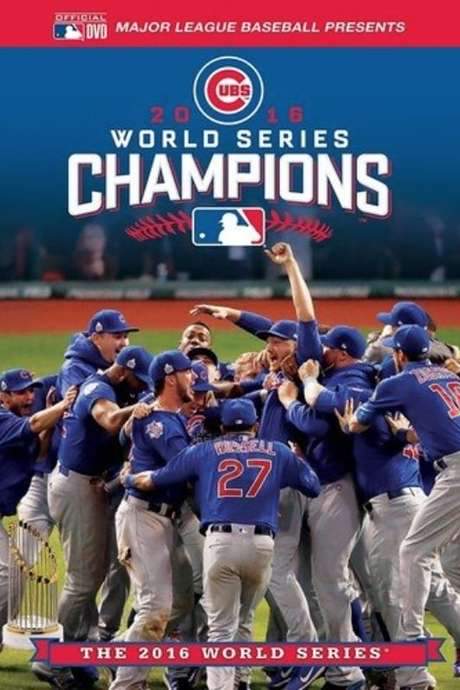 2016 World Series Champions: The Chicago Cubs movie poster