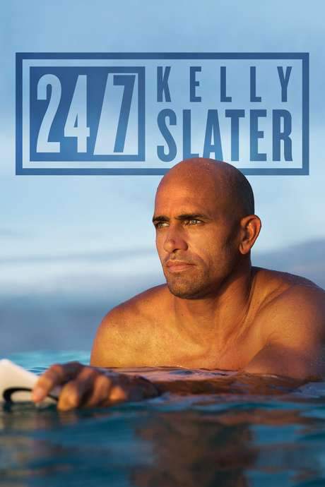 24/7: Kelly Slater (2019) movie poster