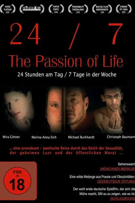 24/7: The Passion of Life (2006) movie poster