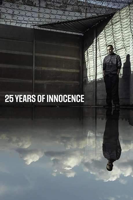 25 Years of Innocence (2020) movie poster