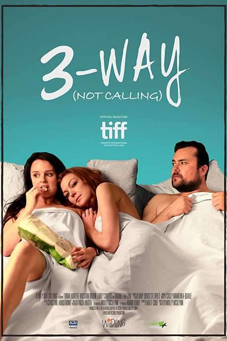 3-Way (Not Calling) (2016) movie poster