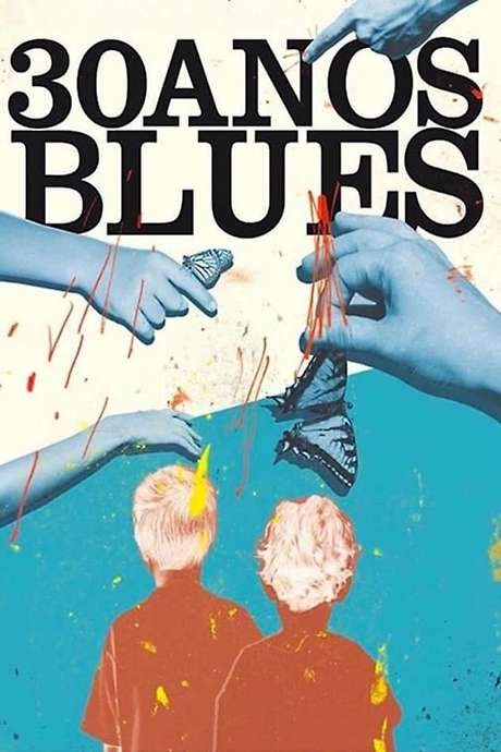 30 Years Blues (2019) movie poster