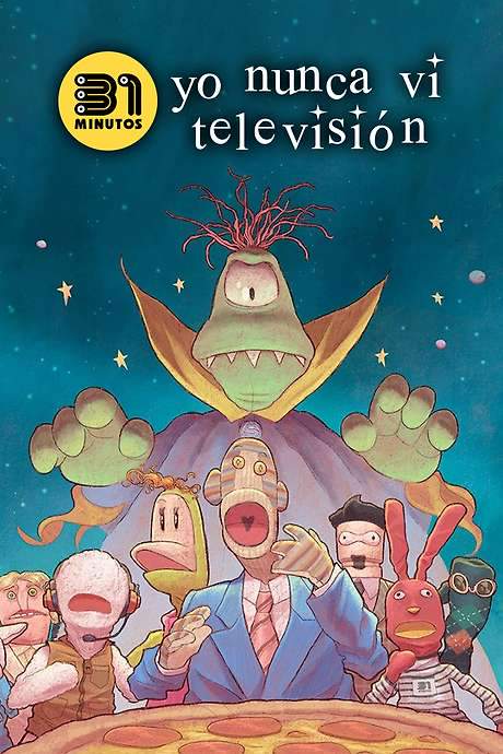 31 minutos: Yo Nunca Vi Televisión (2020) movie poster