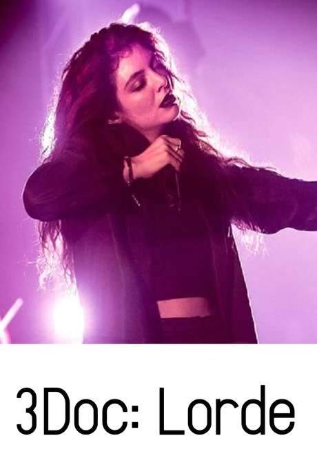 3Doc: Lorde (2014) movie poster