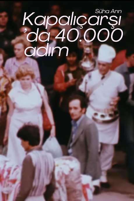 40.000 Steps in the Grand Bazaar (1980) movie poster