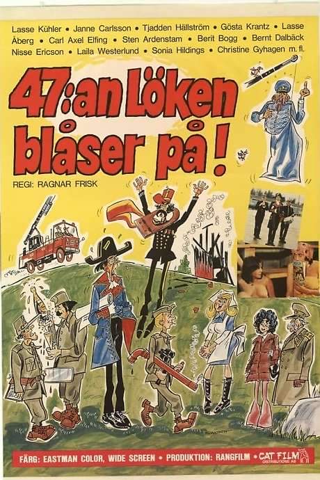 47:an Löken blåser på! (1972) movie poster