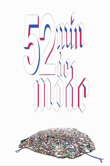 52 minutes of fashion by Loïc Prigent (2018) movie poster