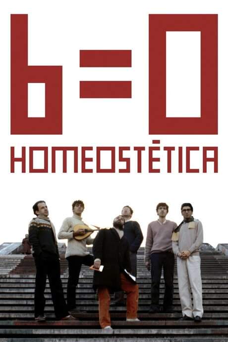 6=0 Homeostética (2008) movie poster