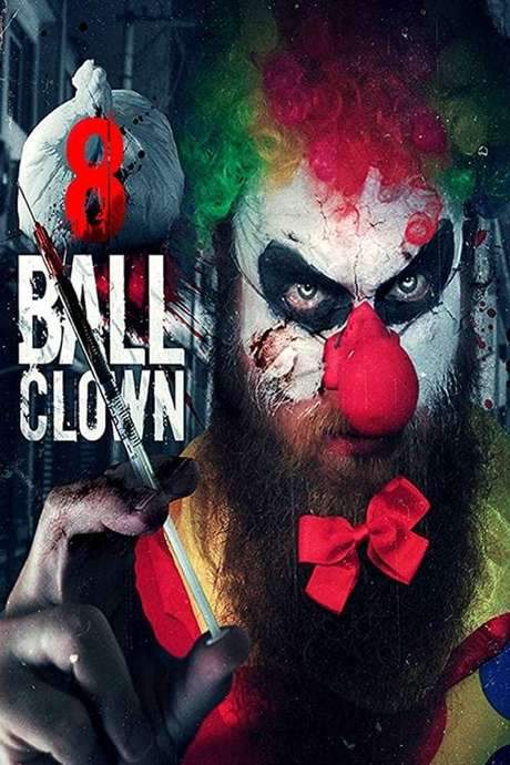 8 Ball Clown (2018) movie poster