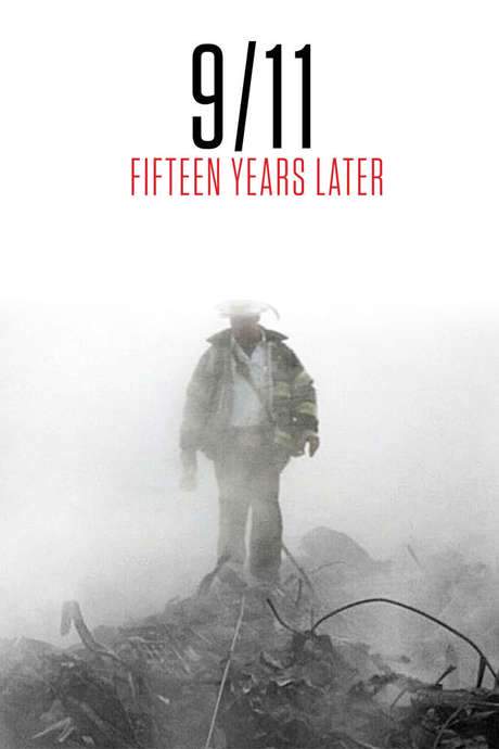 9/11: Fifteen Years Later (2016) movie poster