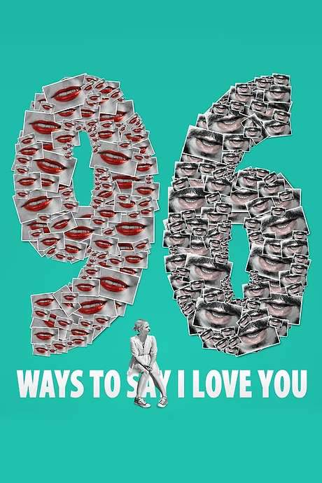 96 Ways to Say I Love You (2015) movie poster