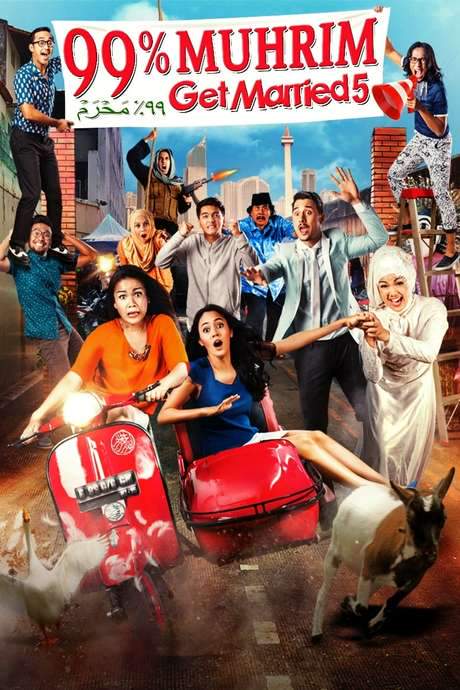 99% Muhrim - Get Married 5 (2015) movie poster