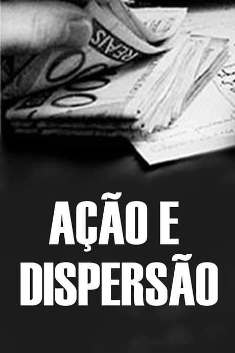Ação e Dispersão (2002) movie poster