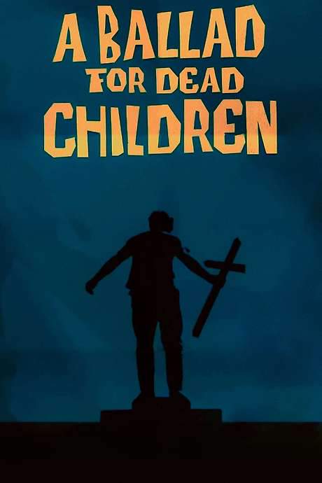 A Ballad for Dead Children (2020) movie poster